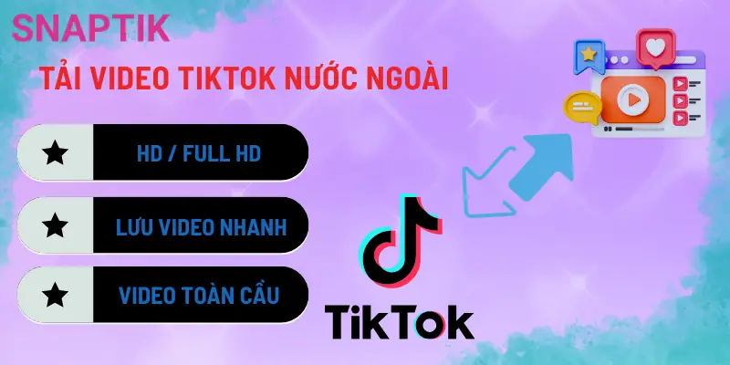 tai-video-tiktok-nuoc-ngoai