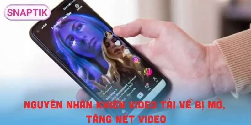 video-tai-ve-bi-mo-tang-net-video-nguyen-nhan
